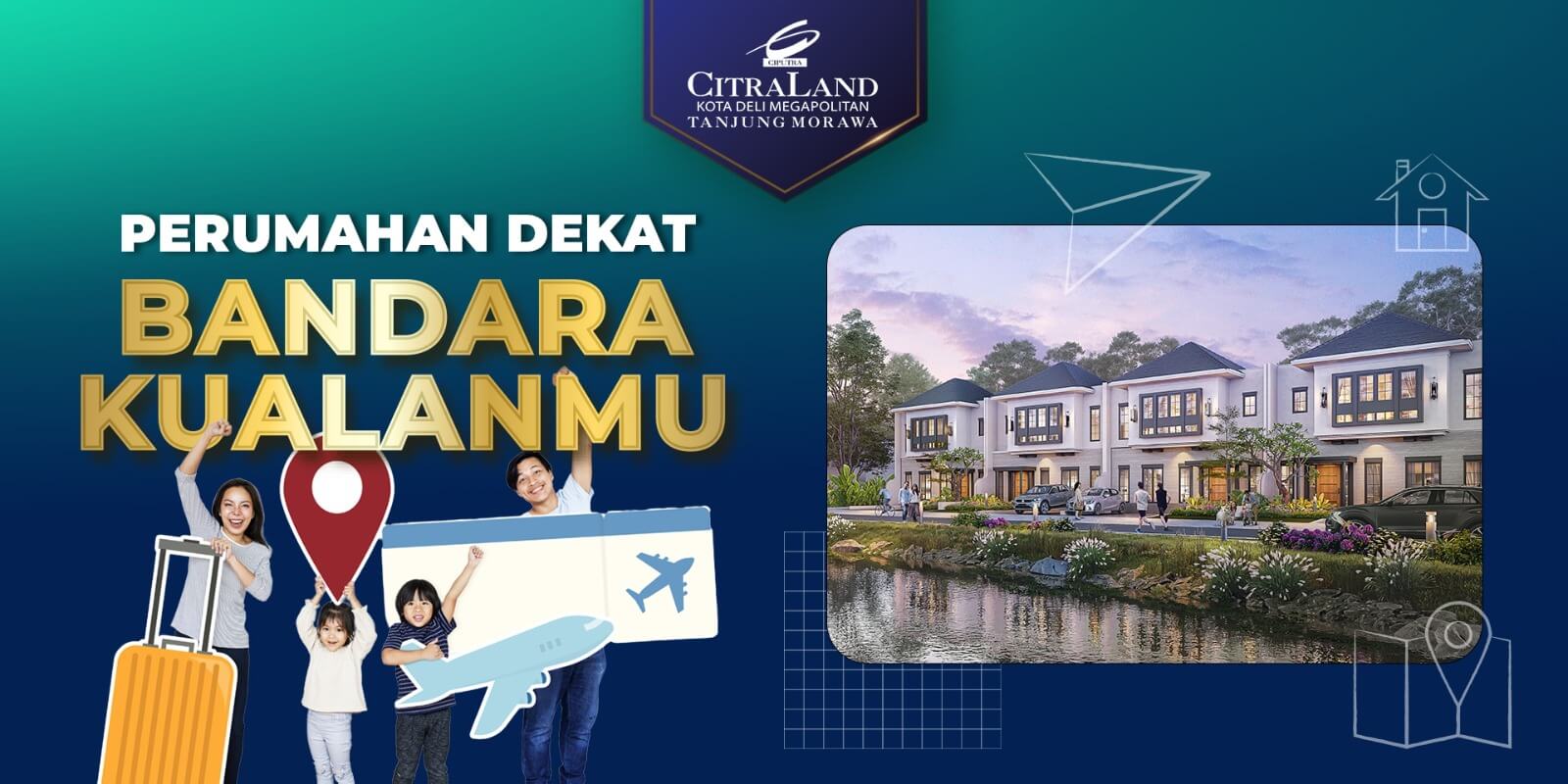 Perumahan Dekat Bandara Kuala Namu - CitraLand Tanjung Morawa Perumahan Dekat Bandara Kuala Namu